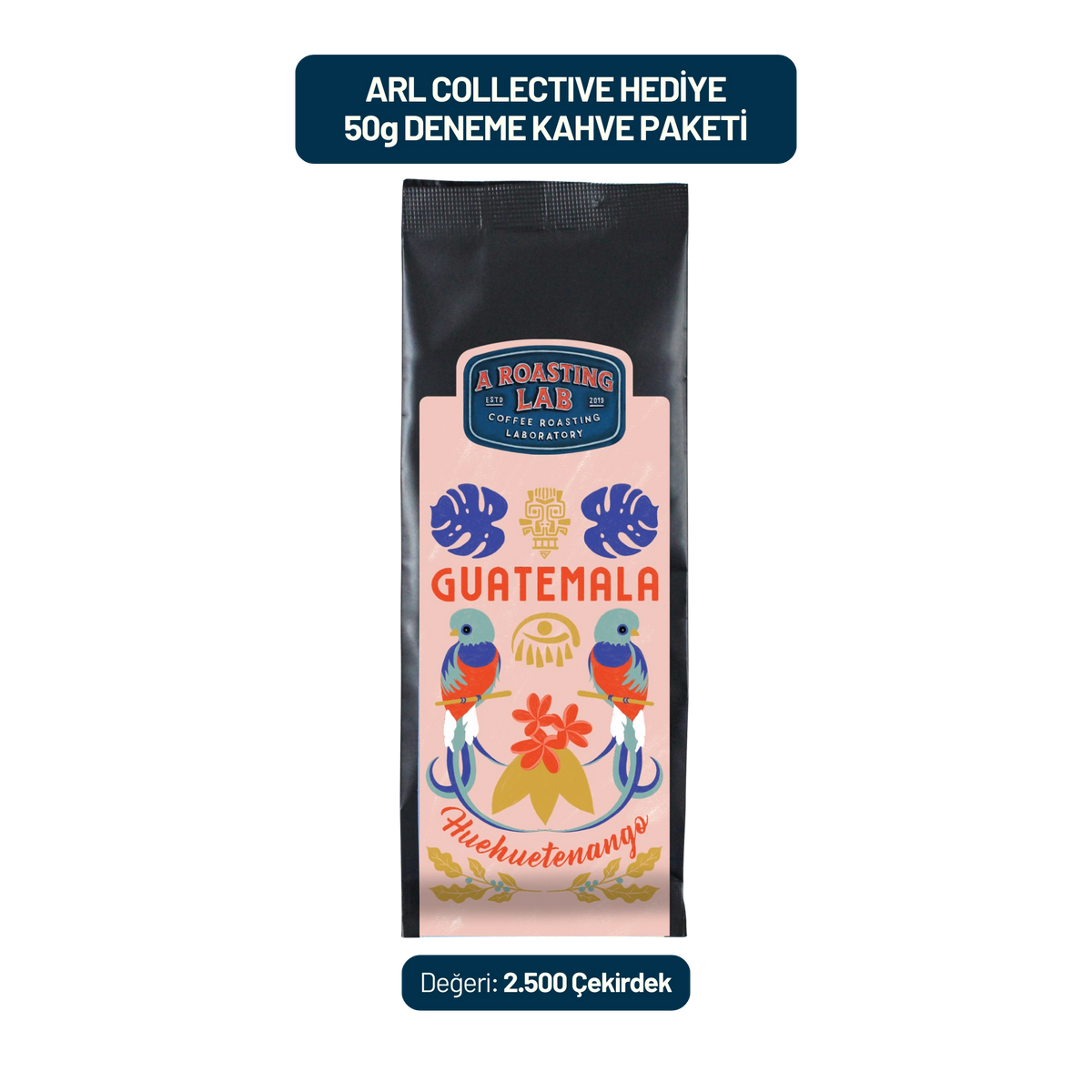 ARL Collective Topluluğu Hediyesi | 50g Kahve Paketi - A Roasting Lab
